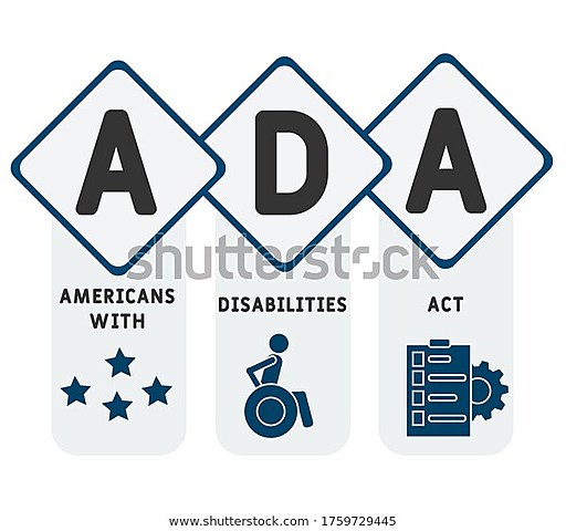 American with Disabilities Act. (ADA)