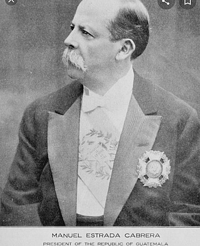 El Gobierno de Manuel Estrada Cabrera
