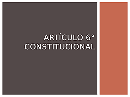 Reforma al artículo 6° Constitucional