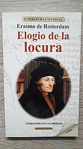 Literatura del Renacimiento Erasmo de Roterdam, Elogio de la locura
