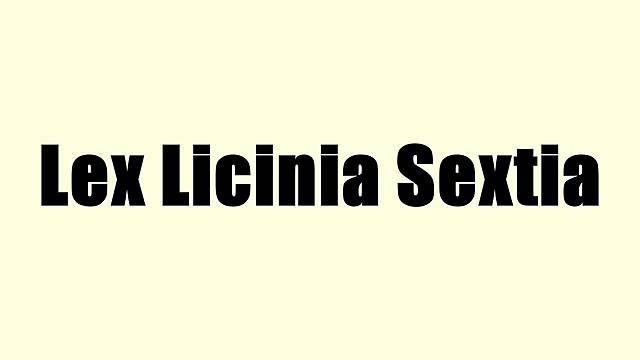 lex Licinia Sextia