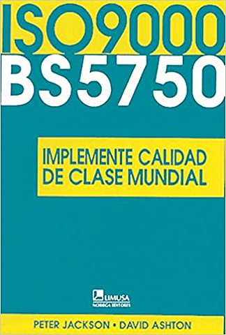 La BS 5750, El prototipo de la la ISO 9000