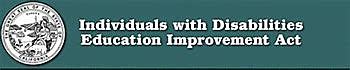 Individuals with Disabilities Education Improvement Act