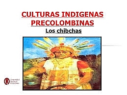LOS CHIBCHAS