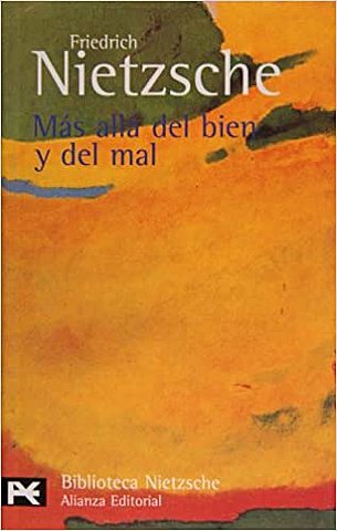 Frieddrich Nietzsche: Más allá del bien y el mal