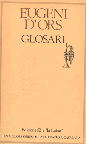 Eugeni d'Ors, les glosses