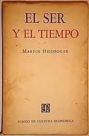 Martin Heidegger El ser y el tiempo