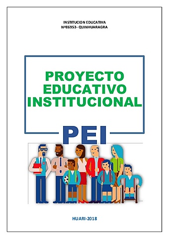Proyecto Educativo Institucional (PEI) y al plan de mejoramiento de cada institución.