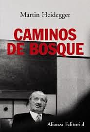 Martin Heidegger Caminos de bosque