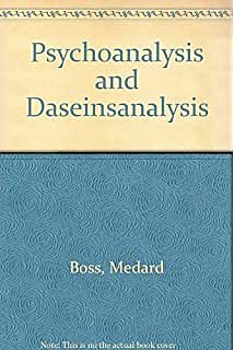 Medard Boss Psicoanálisis y Daseinsanalysis