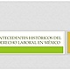 Antecedentesdelderecholaboralenmexico 120830205453 phpapp01 thumbnail 4