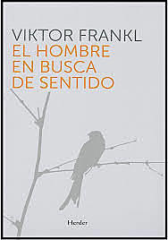 Vicktor Frankl El hombre en busca del sentido