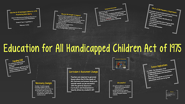 The Education for All Handicapped Children Act
