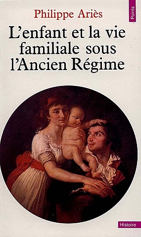 Philippe Aries’s book "Centuries of Childhood"