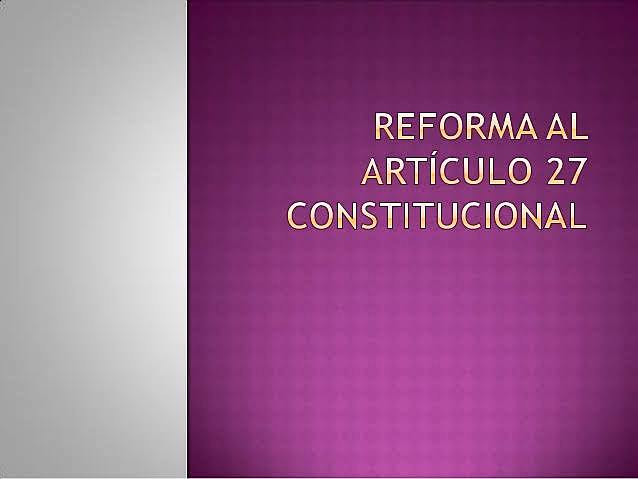 Reforma al artículo 27