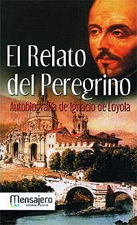 Publicación de la autobiografia o relato del peregrino