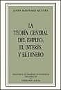“Teoría general sobre el empleo, el interés y el dinero”