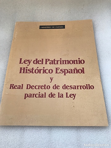 La ley 16 del Patrimonio Histórico Español