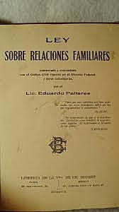 Ley Sobre Las Relaciones Familiares .