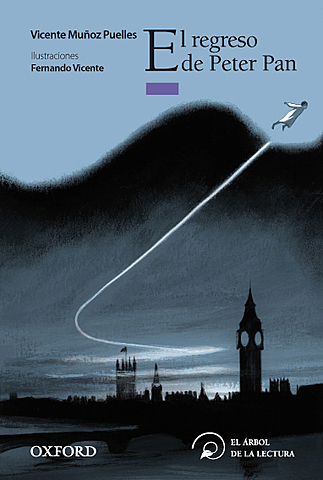 Novela El Regreso de Peter Pan Vicente Muñz Puelles