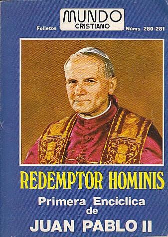 Primera encíclica, Redemptor hominis