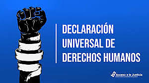 DECLARACIÓN UNIVERSAL DE LOS DERECHOS DEL HOMBRE (INTERNACIONAL)