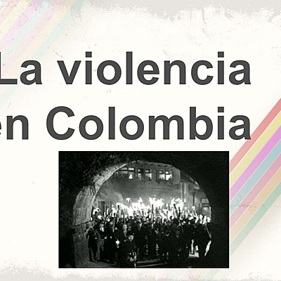 Timeline: LA VIOLENCIA EN COLOMBIA