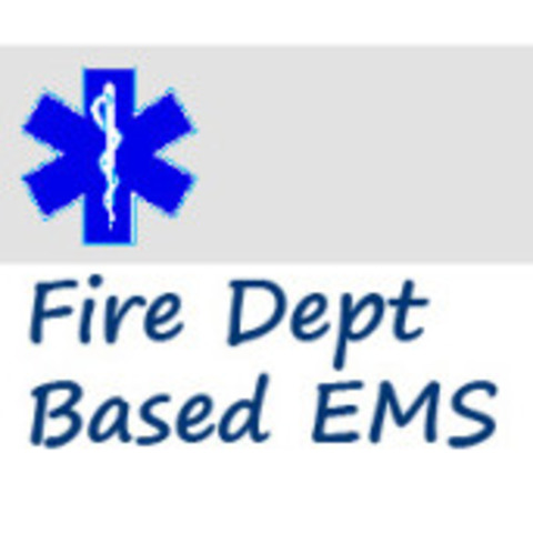 Trauma Care System Planning, Development Act, Fire Department Expands EMS