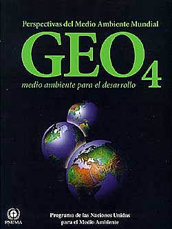 Perspectivas del Medio Ambiente Mundial GEO4.