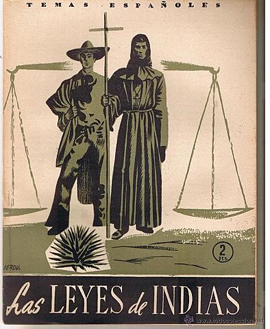 LEYES DE INDIAS (MÉXICO-NUEVA ESPAÑA)