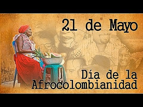 Colombia Celebra La Semana de   Diversidad y Afrocolombianidad.