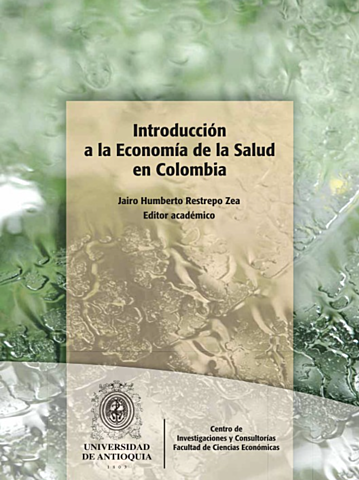 Introducción a la Economía de la Salud en Colombia