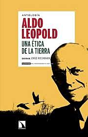 Aldo Leopold publica un artículo sobre la ética de la conservación