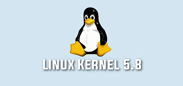 Kernel 5.8 (Actually)