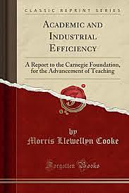Morris Lewellin Cookexv (Academic and Industrial Efﬁ ciency)