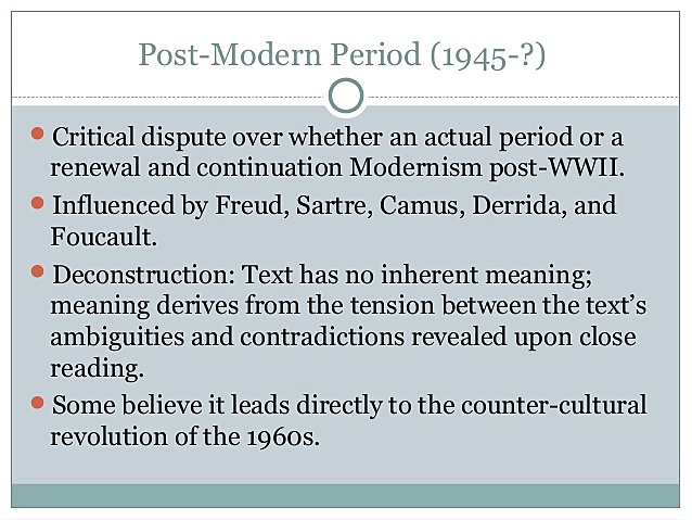 THE POST-MODERN, Period 1945 - ?