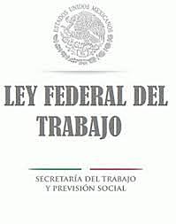 Ley Federal del Trabajo
