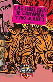 Huelgas de Rio Blanco y Cananea