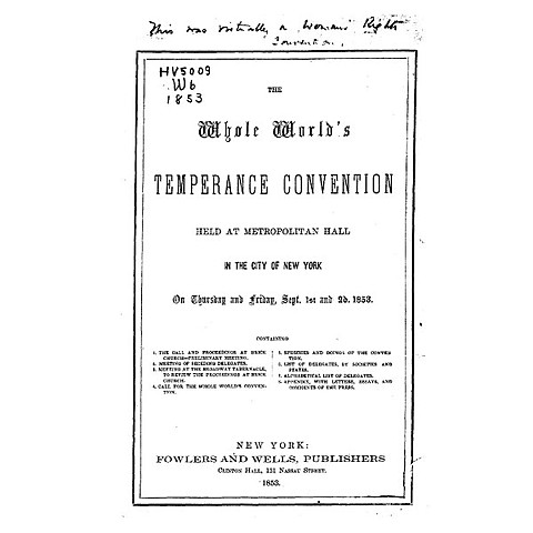 The "Whole" World's Temperance Convention and Fair Wages