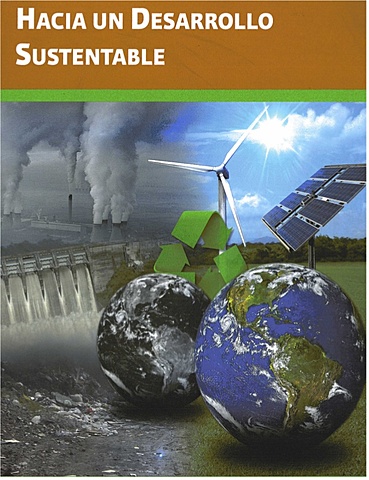 "Hacia Un Desarrollo Sostenible"