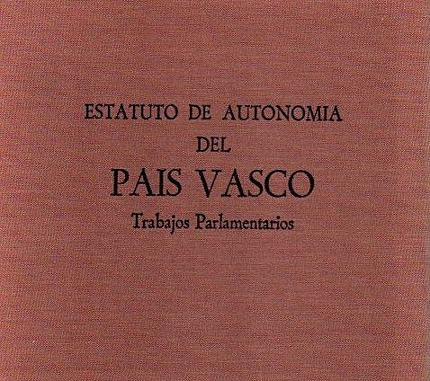 Ley Orgánica 3/1979, de 18 de diciembre, de Estatuto de Autonomía para el País Vasco
