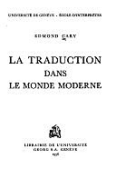 "La traduction dans le monde moderne" por Cary