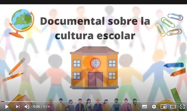 Documental sobre la cultura escolar