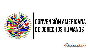 CONVENCIÓN AMERICANA SOBRE DERECHOS HUMANOS