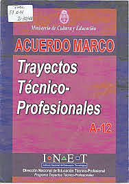 Surgimiento de los “trayectos técnicos profesionales” (TTP)