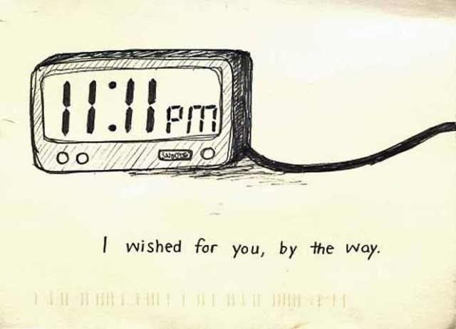 I wished for you...