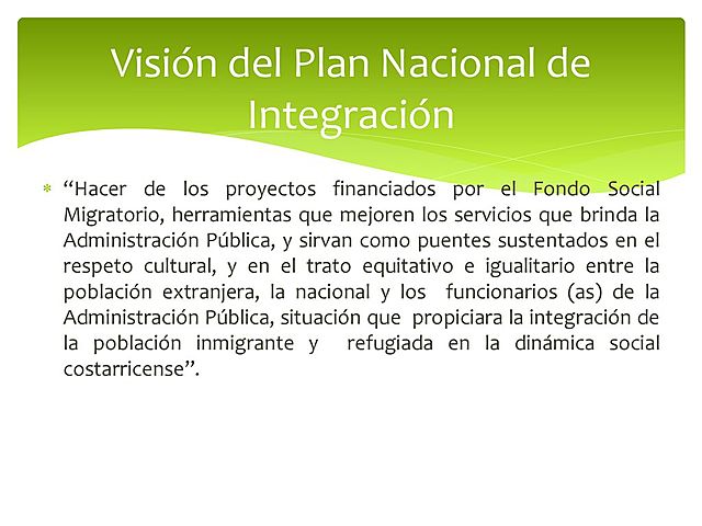Se crea el plan nacional de integración.