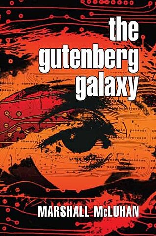 "La galaxia Gutenberg" de Marshall McLuhan