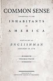 Common Sense by Thomas Paine was published