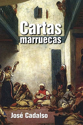“Las cartas marruecas” por Cadalso